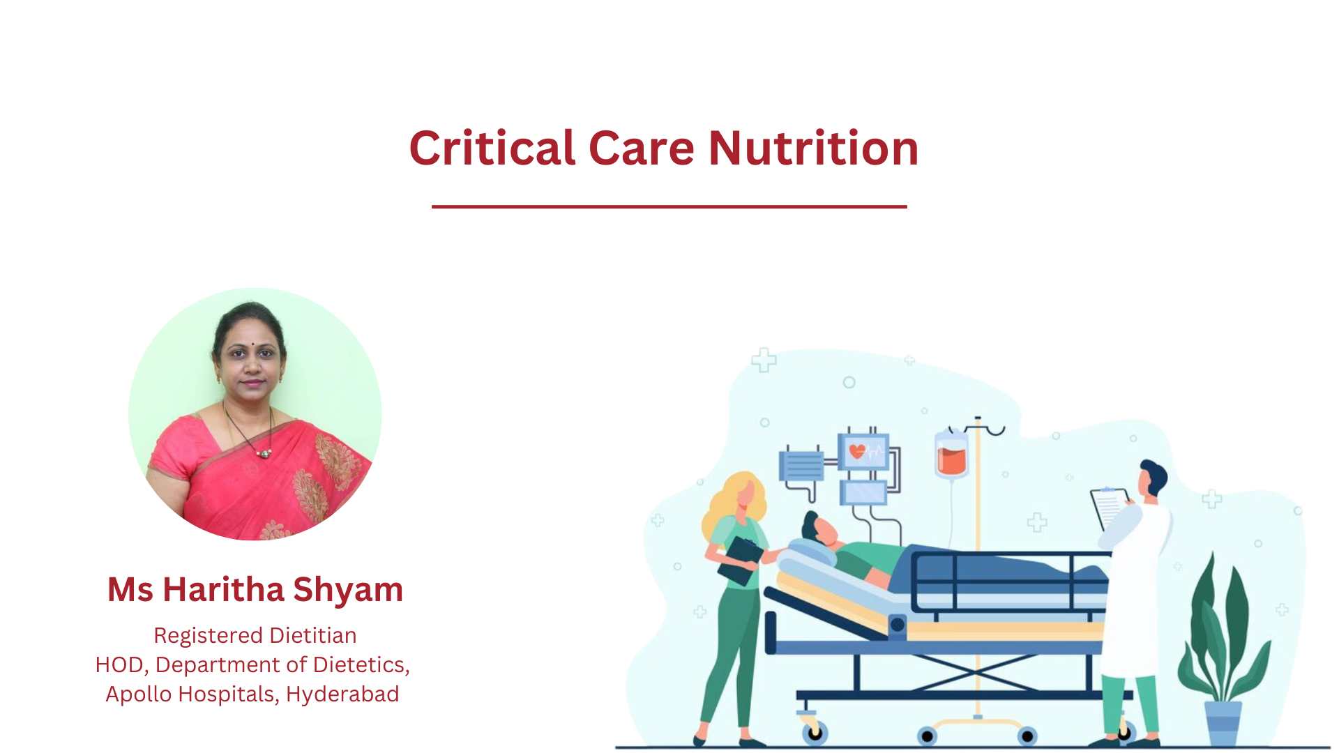 Critical Care Nutrition | by Ms Haritha Shyam